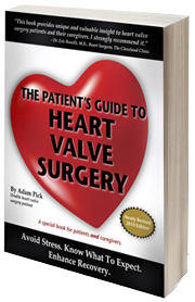 Heart Valve Replacement And Heart Valve Repair Book For Patients And Caregivers With Heart Valve Problems