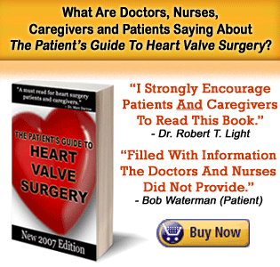 Read The Leading Resource For Heart Valve Surgery Patient's And Their Caregivers