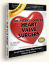 The Patient's Guide To Heart Valve Surgery - Book