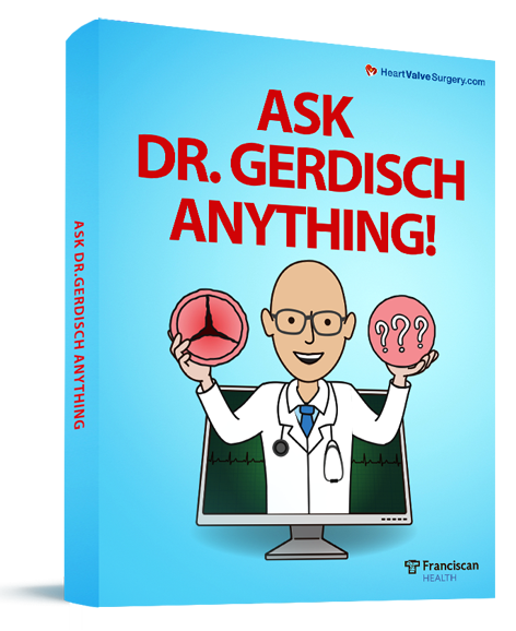 Ask Dr. Gerdisch Anything