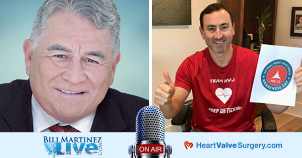 Bill Martinez Radio Show Interviews Adam Pick, HeartValveSurgery.com Founder