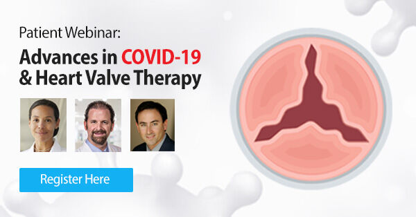 Announcement for COVID & Heart Valve Webinar Featuring Dr. Joanna Chikwe & Dr. Jaime Burkle