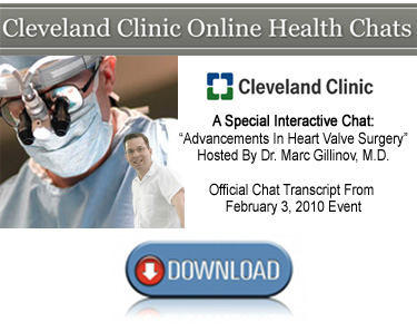 Download Dr. Marc Gillinov's Online Chat Transcript About Advances In Heart Valve Surgery