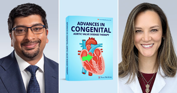Free eBook: Advances in Congenital Aortic Valve Disease Therapy