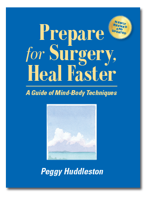 Peggy Huddleston book, Prepare for Surgery, Heal Faster