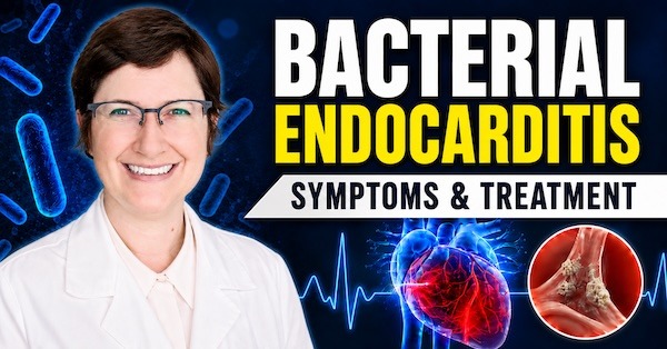 Bacterial Endocarditis: What Is It? How Is It Treated?
