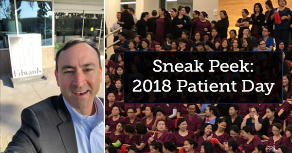 Sneak Peek of 2018 Patient Day at Edwards Lifesciences