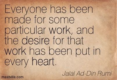 Quote by Jalal Ad-Din Rumi