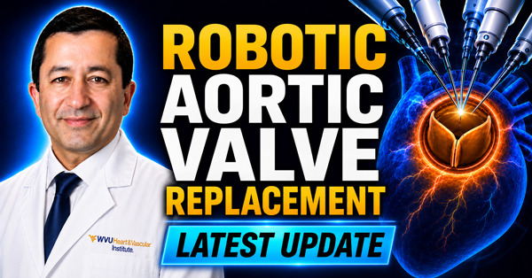 Innovation Update: Robotic Aortic Valve Replacement with Dr. Vinay Badhwar