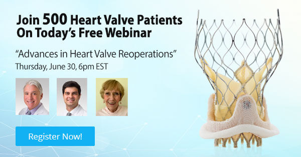 Advances in Heart Valve Reoperations Webinar