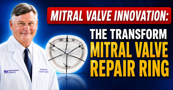 Cardiac Innovation: The McCarthy TransForm Mitral Repair Ring