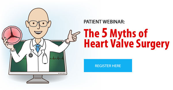 5 Myths of Heart Valve Surgery Webinar