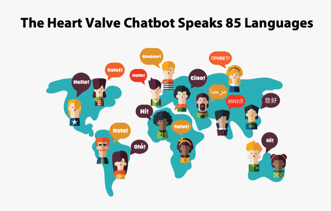 Multilingual Heart Valve Chatbot Speaks 85 Languages