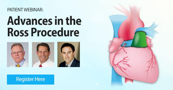 Advances in the Ross Procedure with Dr. Vaughn Starnes and Dr. Craig Baker
