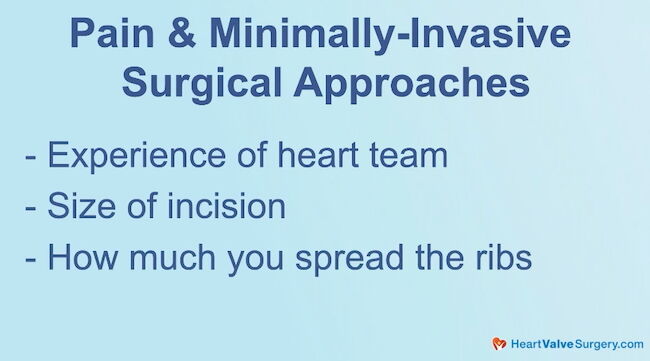 How Pain Is Limited with Minimally Invasive Approaches