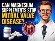 Magnesium Supplements: What Should Mitral Regurgitation Patients Know?