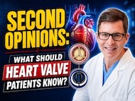 Second Opinions: Important for Heart Surgery Patients?