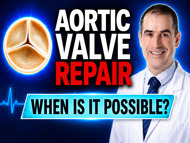Ask Dr. Loumiotis: When Is Aortic Valve Repair Possible?